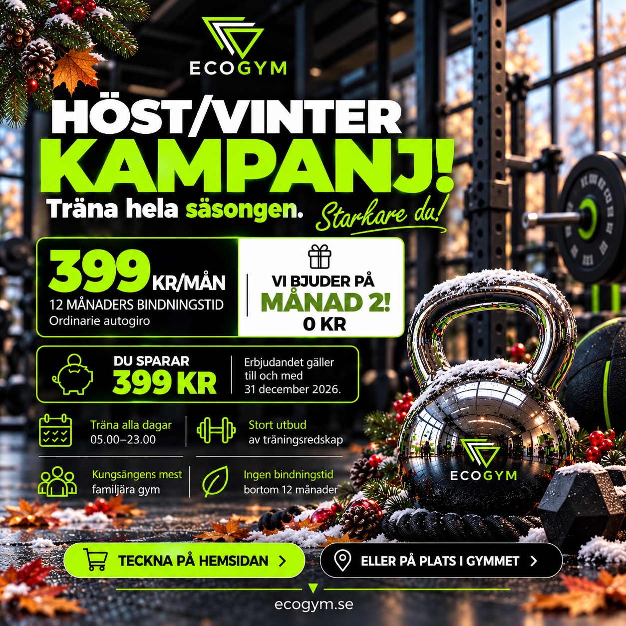Höst/vinterkampanj – vi bjuder på månad 2